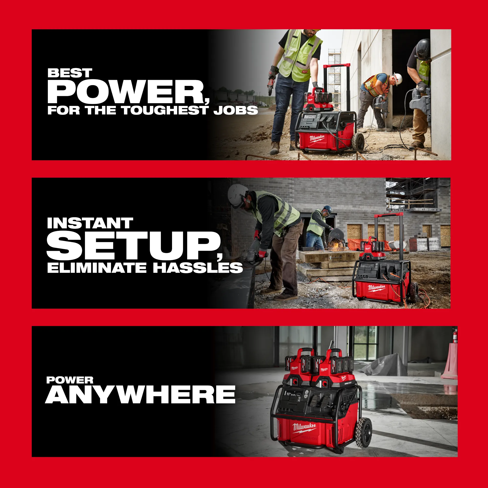 Image of the Milwaukee ROLL-ON 7200W/3600W 2.5KWH Power Supply in 3 different jobsite settings with the text "Best power, for the toughest jobs. Instant setup, eliminate hassles. Power anywhere."